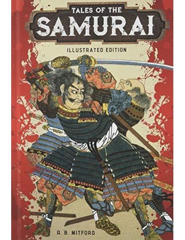 Tales Of The Samurai (illustrated Edition)