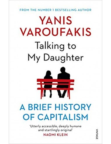 Talking To My Daughter - A Brief History Of Capitalism