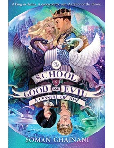 A Crystal Of Time - The School For Good And Evil 05