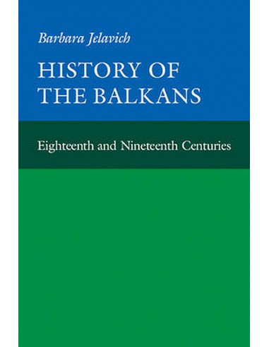 History Of The Balkans - 18th And 19th Centuries