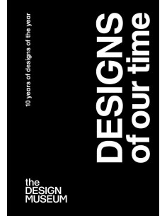 Designs Of Our Time - 10 Years Of Designs Of The Year