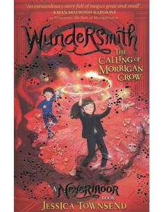 Wundersmith - The Calling Of Morrigan Crow (a Nevermoor Book)