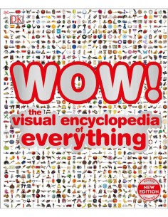 Wow! The Visual Encyclopedia Of Evrything