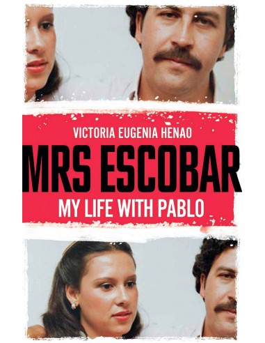 Mrs Escobar - My Life With Pablo