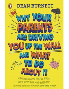 Why Your Parents Are Driving You Up The Wall And What To Do About it