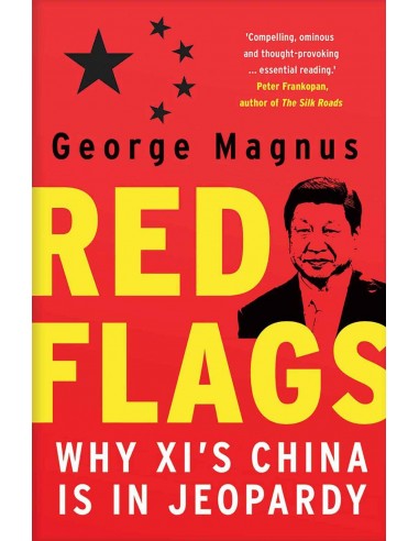 Red Flags - Why Xi's China Is In Jeopardy