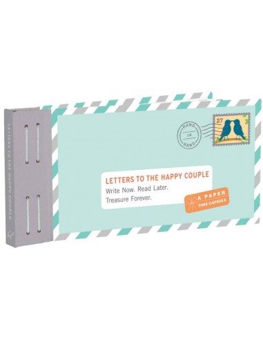 Letters To The Happy Couple (a Paper Time Capsule)