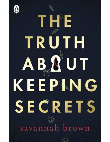 the truth about keeping secrets savannah brown