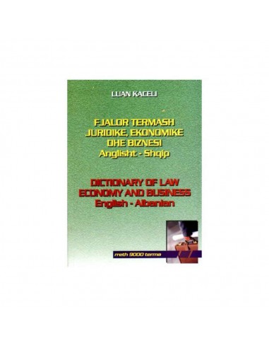 Fjalor Termash Juridike Ekonomike Dhe Biznesi Anglisht Shqip