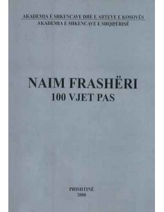 Naim Frasheri 100 Vjet Pas