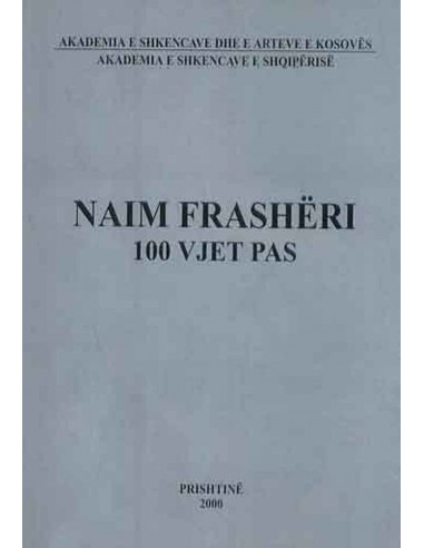 Naim Frasheri 100 Vjet Pas