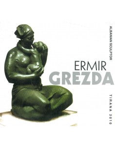 Ermir Grezda Albanian Sculptor