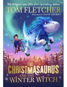 The Christmasaurus And The Winter Witch