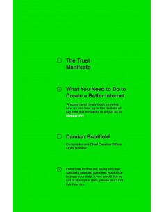 The Trust Manifesto - What You Need To Do To Crate A Better Internet