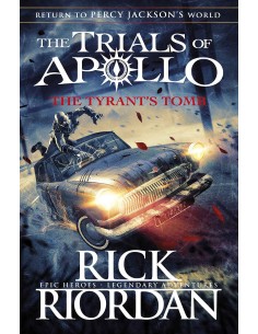The Trials Of Apollo - The Tryrant's Tomb