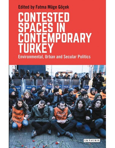 Contested Spaces In Contemporary Turkey