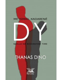 Dy : Me Ismail Kadarene / Njolla Ne Biografine Time