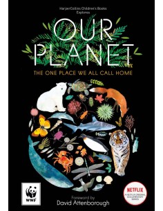 Our Planet - The One Place We All Call Home