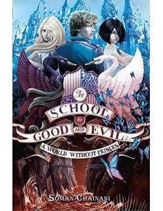 A World Without PrinceS- School For Good And Evil (book 2)