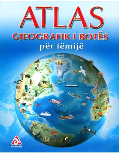 Atlas Gjeografik I Botes Per Femije