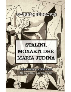 Stalini, Moxarti Dhe Maria Judina