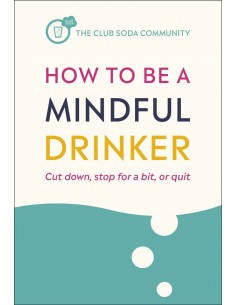 How To Be A Mindful Drinker