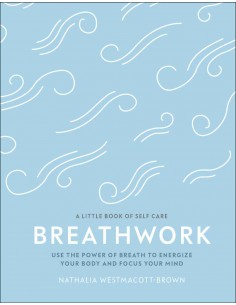 A Little Book Of Self Care Breathwork