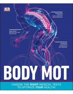 Body Mot: Choose The Right Medical Tests To Optimize Your Health