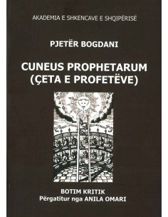 Cuneus Prophetarum  (ceta E Profeteve)