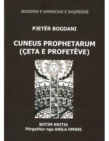 Cuneus Prophetarum  (ceta E Profeteve)
