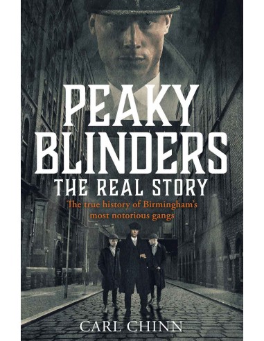 Peaky Blinders: The Real Story