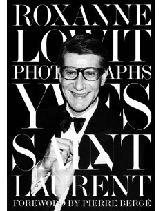 Roxanne Lowit Photographs Yves Sant Laurent