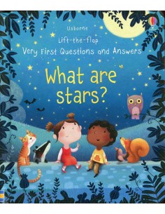 What Are Stars? - Very First Questions And Answers (lift The Flap)