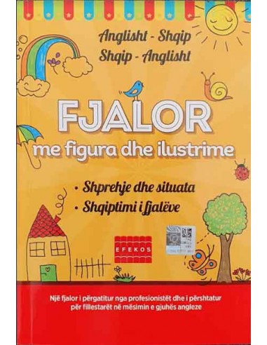 Fjalor Me Figura Dhe Ilustrime Anglisht -Shqip - Anglisht