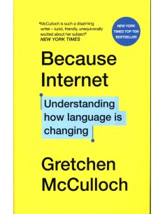 Because Internet - Understanding How Language Is Changing