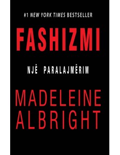 Fashizmi : Nje Paralajmerim