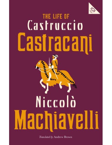 The Life Of Castruccio Castracani