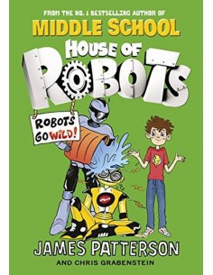 Middle School House Of Robots Robots Go Wild