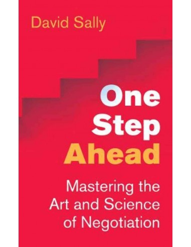 One Step Ahead - Mastering The Art And Science Of Negotiation