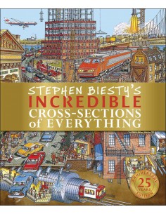 Stephen Biesty's Incredible CrosS- Sections Of Everything