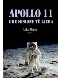 Apollo 11 Dhe Misione Te Tjera
