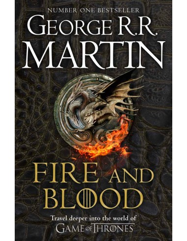 Fire And Blood - 300 Years Before A Game Of Thrones
