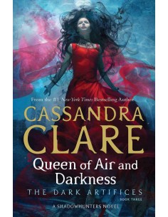 Dark Artifices: Queen Of Air And Darkness, Book 3