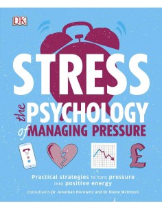 Stress - The Psychology Of Managing Pressure