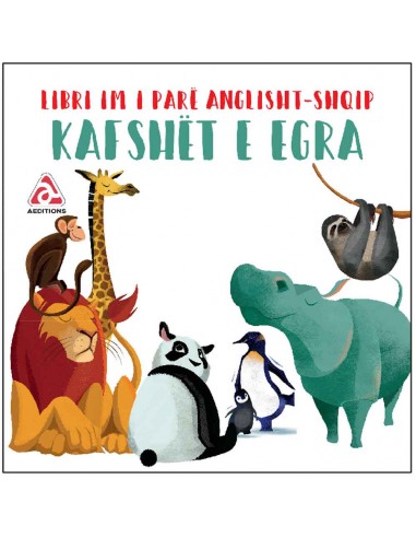 Kafshet E Egra : Libri Im I Pare AnglishT-Shqip