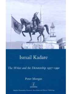 Ismail Kadare - The Writer And The Dictatorship 1957-1990
