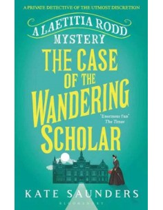 A Laetitia Rodd Mystery - The Case Of The Wandering Scolar