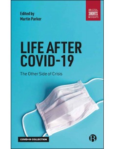 Life After Covid 19 - The Otehr Side Of Crisis