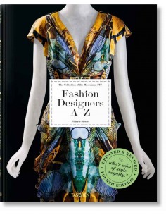 Fashion Designers A - Z (the Collection Of The Museum At Fit)