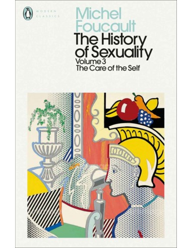 The History Of Sexuality - Volume 3, The Care Of The Self